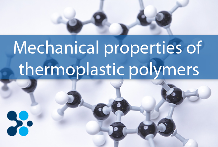 Mechanical properties of thermoplastic polymers